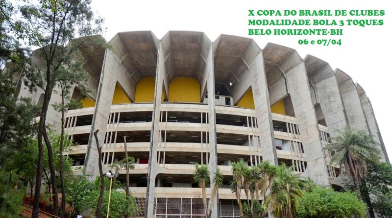 Vice presidência CBFM modalidade Bola 3 Toques convida para a X Copa do Brasil de Clubes