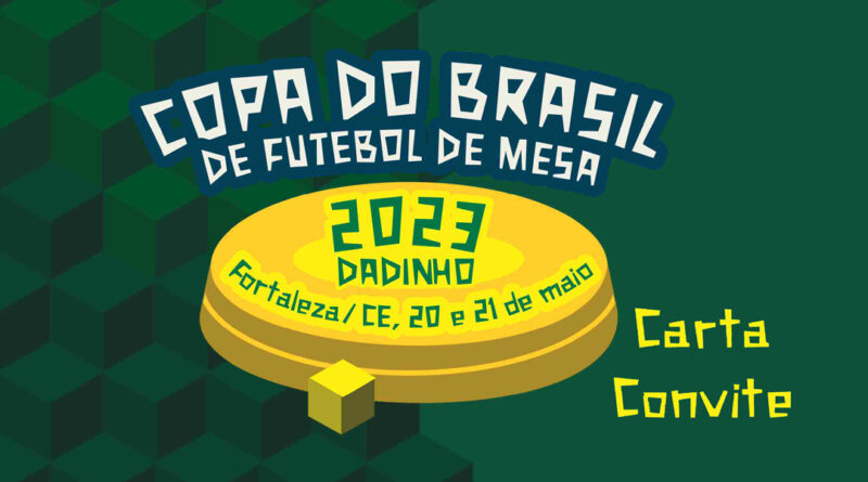 Copa do Brasil de Futebol de Mesa – Carta Convite