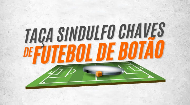 Taça Sindulfo Chaves de Futebol de Botão