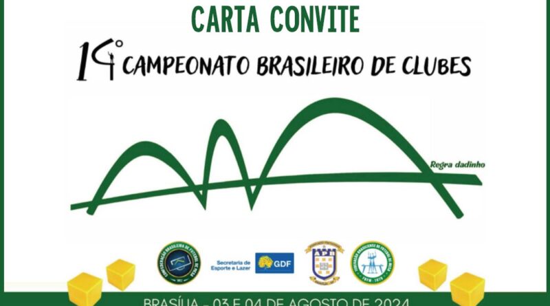 14º Campeonato Brasileiro Interclubes Dadinho 2024 – Carta Convite