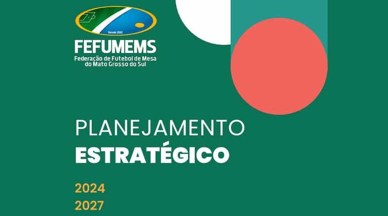 FEFUMEMS lança Planejamento Estratégico do ciclo 2024-2027