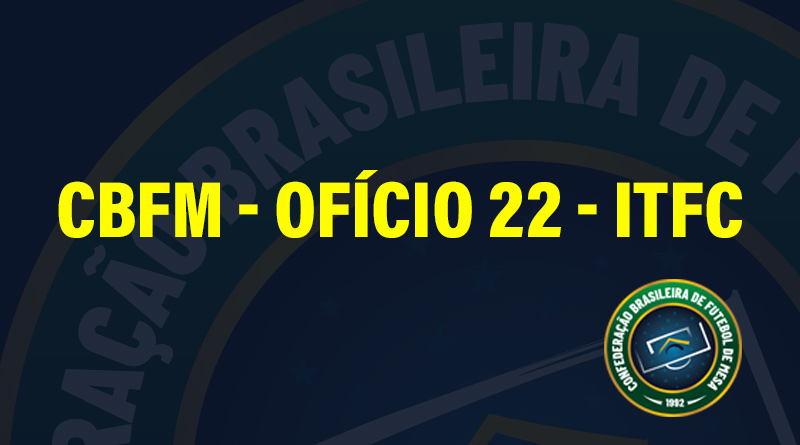 CBFM – Ofício 22 – ITFC